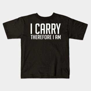 Gamer: I carry therefore I am Kids T-Shirt